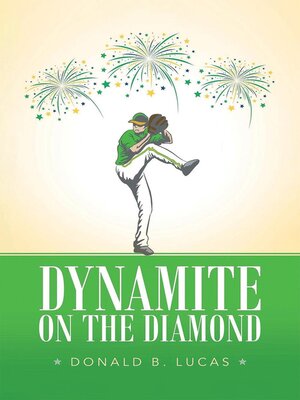 cover image of DYNAMITE ON THE DIAMOND